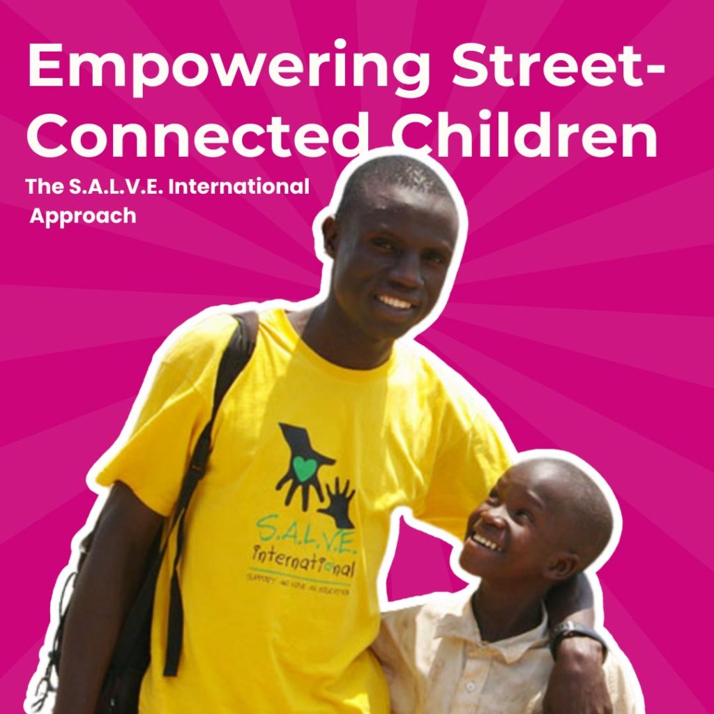 Empowering Street-Connected Children with S.A.L.V.E.